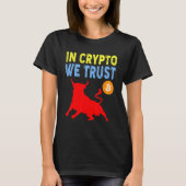 T-shirt Dans Crypto nous faisons confiance au Bitcoin Trad (Devant)