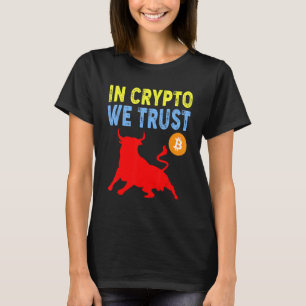 T-shirt Dans Crypto nous faisons confiance au Bitcoin Trad