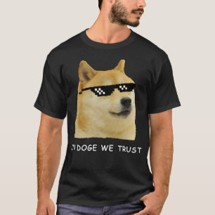 T-shirt Dans Doge We Trust - Doge Dogecoin Doge Dogecoin S