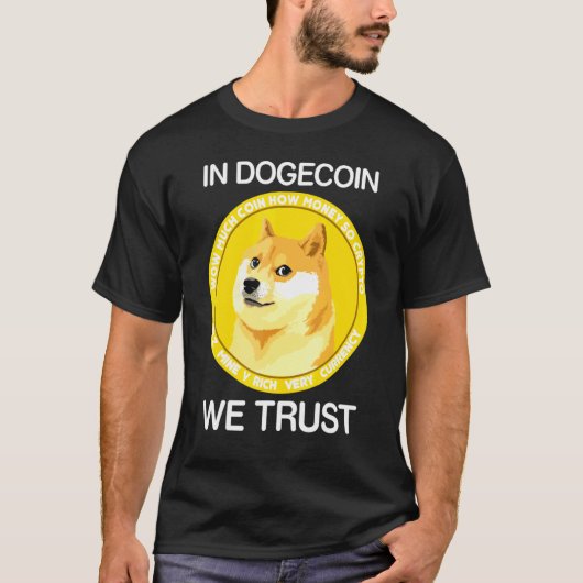 T-shirt Dans Dogecoin Nous faisons confiance - Blockchain  (Devant)