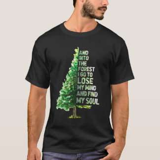 T-shirt Dans La Forêt, Je Vais Perdre Mon Esprit Et Trouve