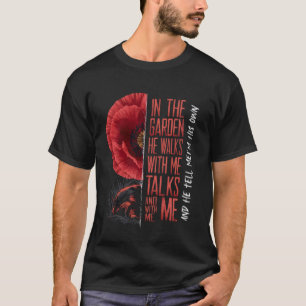T-shirt Dans le jardin, il marche avec moi et il parle ave