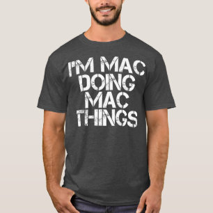 T-shirt DANS LE MAC DOING MAC THINGS Funny Birthday