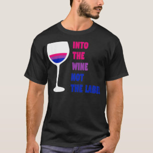 T-shirt Dans le vin pas le Étiquette LGBTQ Bisexual Bi Pri
