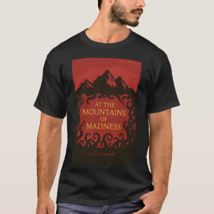 T-shirt Dans les montagnes de la folie - Un conte d'au-del
