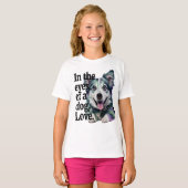 T-shirt Dans Les Yeux D'Un Amour Chien (Devant entier)
