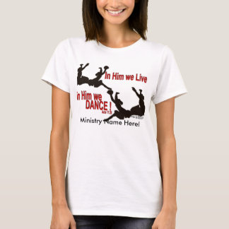T-shirt Dans lui nous dansons (les femmes)