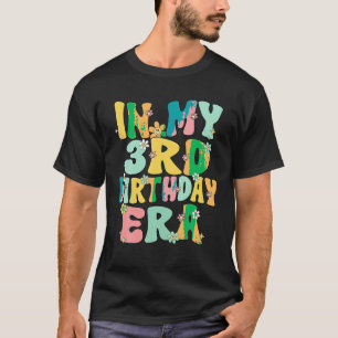 T-shirt Dans ma 3e ère ère anniversaire Super 3 ans Annive