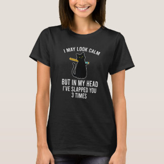 T-shirt Dans ma tête je vous ai giflé 3 fois Chat noir Sla