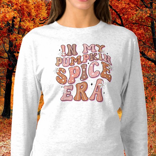 T-shirt Dans Mon Époque Citrouille Épice Long Sleeve T-Shi