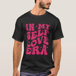T-shirt Dans Mon Époque D'Amour Intime Qui M'Aime Cette Sa