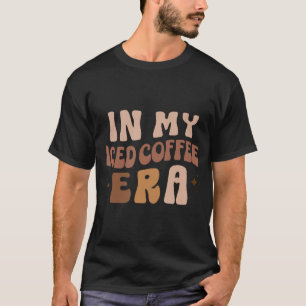 T-shirt Dans Mon Époque De Café De Glace Drôle Amateurs De
