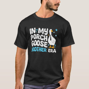 T-shirt Dans mon époque de frère d'oie de porche de Fête d