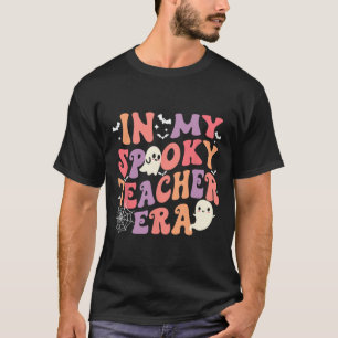 T-shirt Dans Mon Époque Enseignante Éffrayante Fantôme Hal