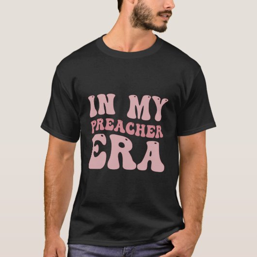 T-shirt Dans Mon Époque Prédicatrice Pasteur Femme Catholi (Devant)