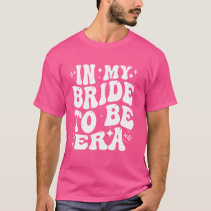 T-shirt Dans Mon Épouse pour être l'Époque - Amusante Épou