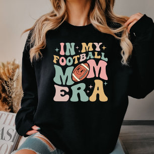 T-shirt Dans Mon Era Maman De Football Sweatshirt, Amateur