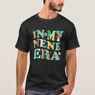 T-shirt Dans Mon Ère Nene Drôle Sarcastique Super Mère Rét