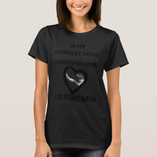 T-shirt Dans Mon Heure La Plus Sombre, J'Ai Atteint Une Ma