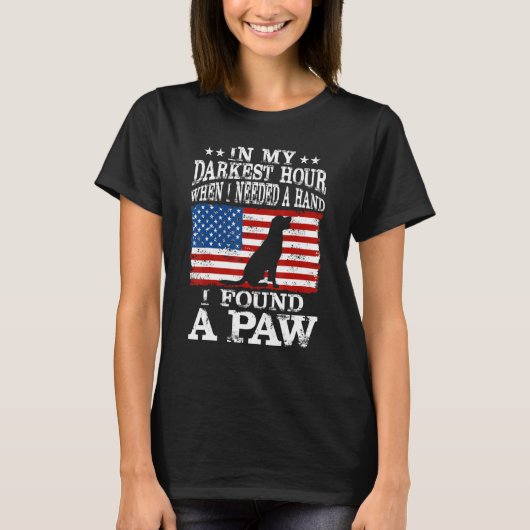 T-shirt Dans Mon Heure La Plus Sombre Quand J'Avais Besoin (Devant)