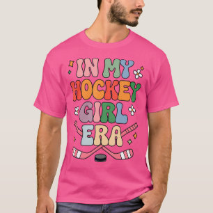 T-shirt Dans Mon Hockey Girl Era Jeu Jour Hockey Super