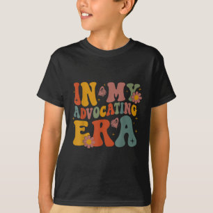 T-shirt Dans mon plaidoyer de l'ère de plaidoyer Sensibili
