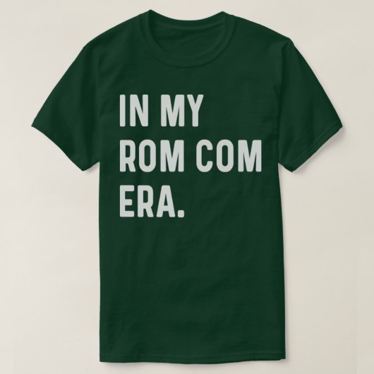 T-shirt Dans Mon Rom Com Era - Drôle Tendance Eras Dire Va (Design devant)