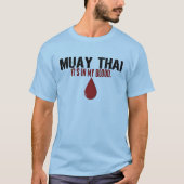 T-shirt Dans mon sang MUAY THAI (Devant)