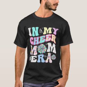 T-shirt Dans My Cheer Mom Era Funny Cheerleader Da de la m