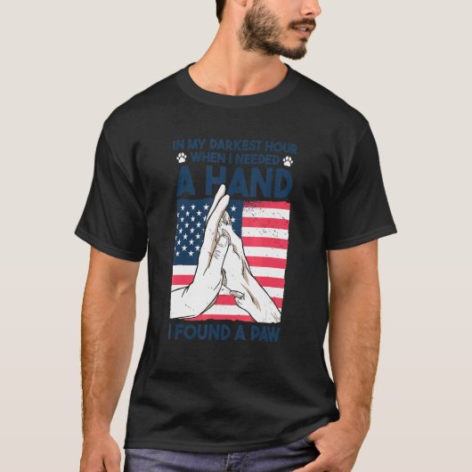 T-shirt Dans My Darkest Hour When I Needed a Hand I Found (Devant)