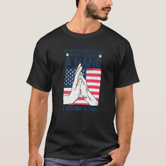 T-shirt Dans My Darkest Hour When I Needed a Hand I Found (Devant)