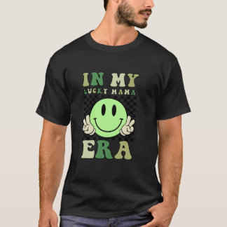 T-shirt Dans My Lucky Mama Era St Patrick's Day long