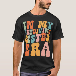 T-shirt dans My Skydiving Soeur Era Retro pour Soeurs Femm