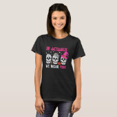 T-shirt Dans October We Wear Pink Halloween Witch Skelton (Devant entier)