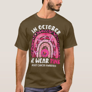 T-shirt Dans October We Wear Pink Rainbow Breast Cancer Aw