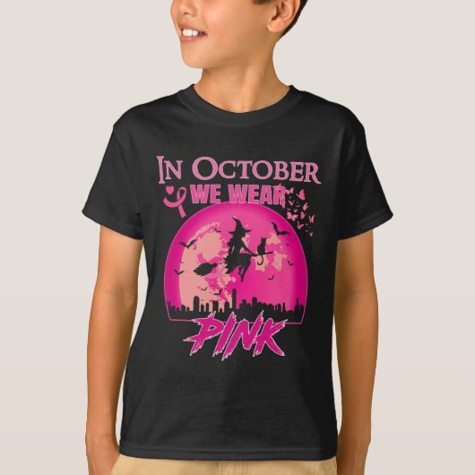 T-shirt Dans October We Wear Pink Ribbon Witch Halloween B (Devant)