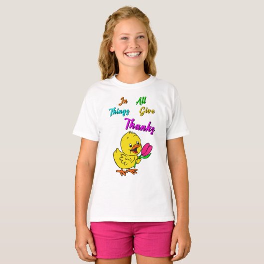 T-shirt Dans Toutes Les Choses Remercient Chick Tulip Than (Devant entier)