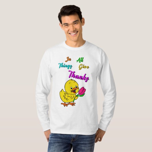 T-shirt Dans Toutes Les Choses Remercient Chick Tulip Than (Devant entier)