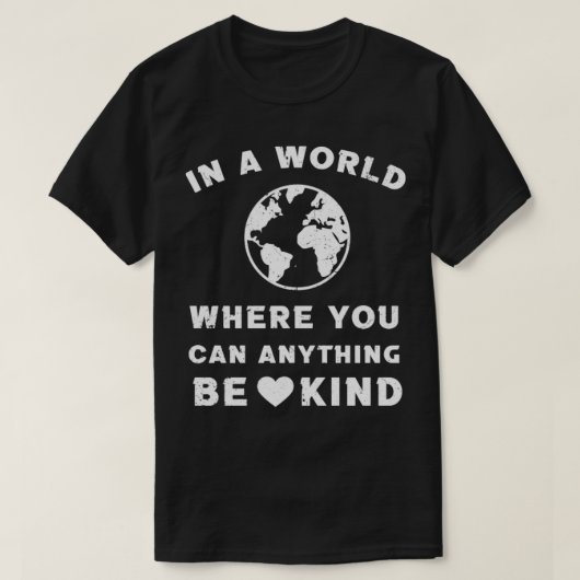 T-shirt dans un monde où tout peut être bon9 (Design devant)