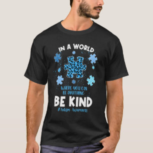 T-shirt Dans Un Monde Où Vous Pouvez Être N'Importe Quoi D