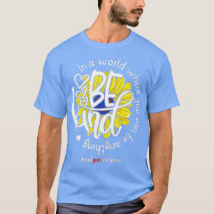T-shirt Dans Un Monde Où Vous Pouvez Être N'Importe Quoi D