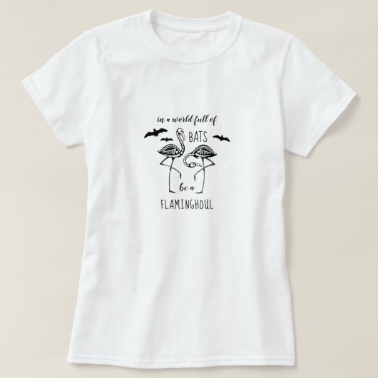 T-shirt Dans Un Monde Plein De chauves-souris, Soyez Un Ha (Design devant)