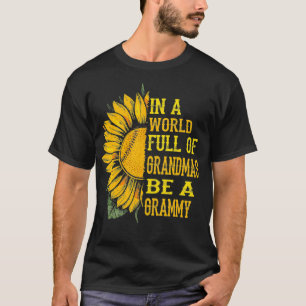 T-shirt dans un monde plein de grand-mères Be A Grammy bas
