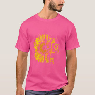 T-shirt Dans Un Monde Plein De Grandmas Soyez Un Sunflo Na