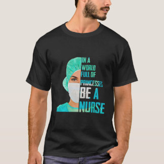 T-shirt Dans Un Monde Plein De Princesses Soyez Une Infirm
