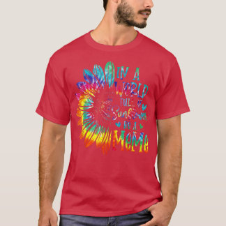 T-shirt Dans Un Monde Plein De Tournesol Soyez Un Mème Cad
