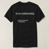 T-shirt Dans Une Isolation Relative Introvertir Des Citati (Design devant)