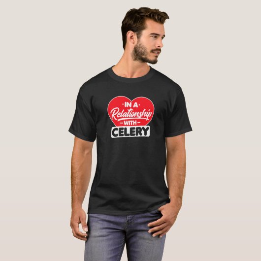 T-shirt Dans Une Relation Avec Celerys Celery Juice (Devant entier)