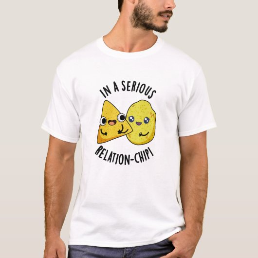 T-shirt Dans une relation sérieuse -chip Drôle de jeu de m (Devant)