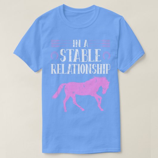 T-shirt Dans Une Relation Stable Horseback Équitation Chev (Design devant)
